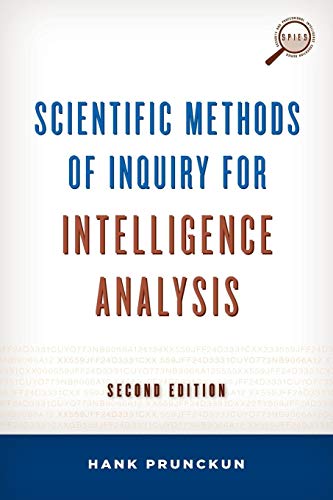 Scientific Methods of Inquiry for Intelligence Analysis, Second Edition (Security and Professional Intelligence Education)